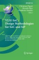 VLSI-SoC: Design Methodologies for SoC and SiP: 16th IFIP WG 10.5/IEEE International Conference on Very Large Scale Integration, VLSI-SoC 2008, Rhodes ... in Information and Communication Technology) - Christian Piguet, Ricardo Reis, Dimitrios Soudris