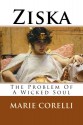 Ziska: The Problem of a Wicked Soul - Marie Corelli