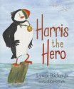 Harris the Hero - Lynne Rickards