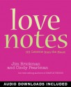 Love Notes: 101 Lessons from the Heart - Cindy Pearlman, Jim Brickman