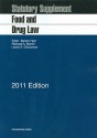 Hutt, Merrill and Grossman's Food and Drug Law, 2011 Statutory Supplement - Peter B. Hutt, Richard A. Merrill