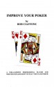 Improve Your Poker - Bob Ciaffone