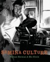 Semina Culture: Wallace Berman & His Circle - Michael Duncan, Wallace Berman