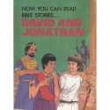 David and Jonathan (Now you can read--Bible Stories) - Elaine Ife