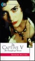 The Captive V: The Soundproof Dream (v. 5) - Richard Manton, Richard Maton