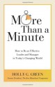 More Than a Minute: How to Be an Effective Leader and Manager in Today's Changing World - Holly G. Green