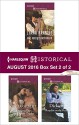 Harlequin Historical August 2016 - Box Set 2 of 2: Her Sheriff BodyguardEnslaved by the Desert TraderRoyalist on the Run - Lynna Banning, Greta Gilbert, Helen Dickson