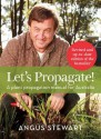 Let's Propagate!: A Plant Propagation Manual for Australia - Angus Stewart