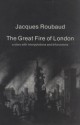 The Great Fire of London: A Story with Interpolations and Bifurcations - Jacques Roubaud