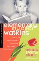 Elementary, My Dear Watkins - Mindy Starns Clark