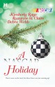 A NASCAR Holiday: Ladies, Start Your Engines...'Tis the Silly SeasonUnbreakable - Kimberly Raye, Debra Webb, Roxanne St. Claire