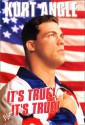 It's True! It's True! - Kurt Angle, John Harper