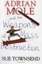 Adrian Mole and the Weapons of Mass Destruction - Sue Townsend