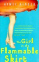 The Girl in the Flammable Skirt - Aimee Bender