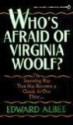 Who's Afraid of Virginia Woolf? - Edward Albee