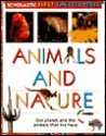 Scholastic's First Encyclopedia: Animals And Nature - Janine Amos, Andrew Solway, Mel Pickering