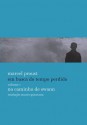 No caminho de Swann - Marcel Proust, Mario Quintana