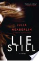 Lie Still - Julia Heaberlin