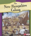 The New Hampshire Colony - Kathleen W. Deady