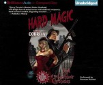 Hard Magic - Larry Correia, Bronson Pinchot