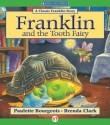 Franklin and the Tooth Fairy (Classic Franklin Stories) - Paulette Bourgeois, Brenda Clark