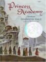 Princess Academy - Shannon Hale