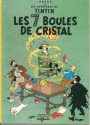 Les 7 boules de cristal - Hergé