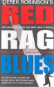 Red Rag Blues - Derek Robinson