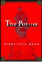 Patriot, The - Piers Paul Read