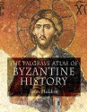 The Palgrave Atlas of Byzantine History - John Haldon