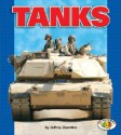 Tanks (Pull Ahead Books) - Jeffrey Zuehlke