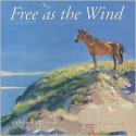 Free as the Wind - Jamie Bastedo, Susan Tooke