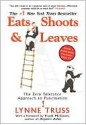 Eats, Shoots & Leaves - Lynne Truss