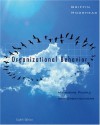 Organizational Behavior: Managing People and Organizations - Ricky W. Griffin, Gregory Moorhead