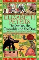 The Snake, the Crocodile and the Dog (Amelia Peabody #7) - Elizabeth Peters