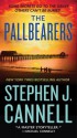 The Pallbearers - Stephen J. Cannell