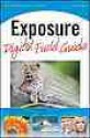 Exposure Digital Field Guide - Alan Hess