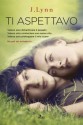 Ti aspettavo - Ilaria Katerinov, J. Lynn