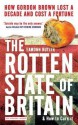 The Rotten State Of Britain - Eamonn Butler