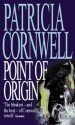 Point of Origin - Patricia Cornwell