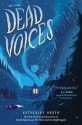 Dead Voices - Katherine Arden