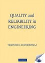 Quality and Reliability in Engineering - Tirupathi R. Chandrupatla