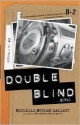 Double-blind - Michelle Butler Hallett