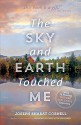 The Sky and Earth Touched Me: Sharing Nature® Wellness Exercises - Joseph Bharat Cornell