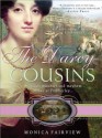 The Darcy Cousins - Monica Fairview