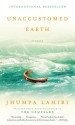 Unaccustomed Earth - Jhumpa Lahiri