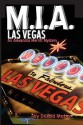 M.I.A. Las Vegas: An Alexandra Merritt Mystery - Donna Foley Mabry