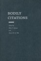 Bodily Citations: Religion and Judith Butler - Ellen T. Armour