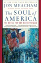 The Soul of America - Jon Meacham