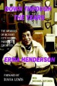 Down Through the Years: The Memoirs of Detroit City Council President Emeritus Erma Henderson - Erma Henderson, Michael Kitchen